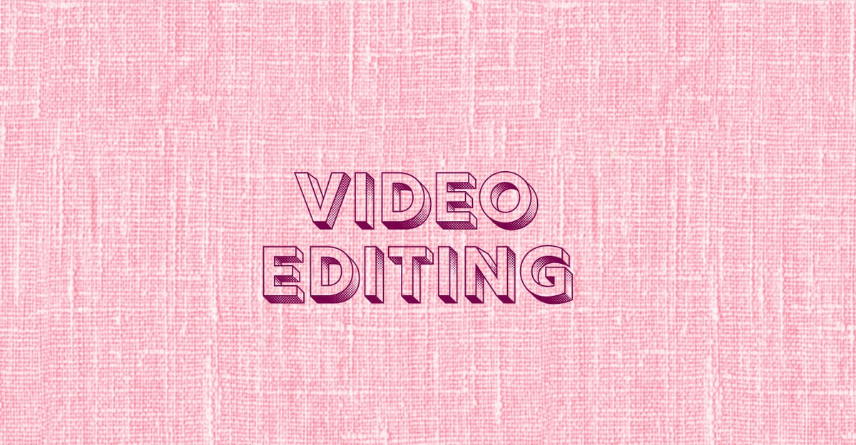 Video Editing